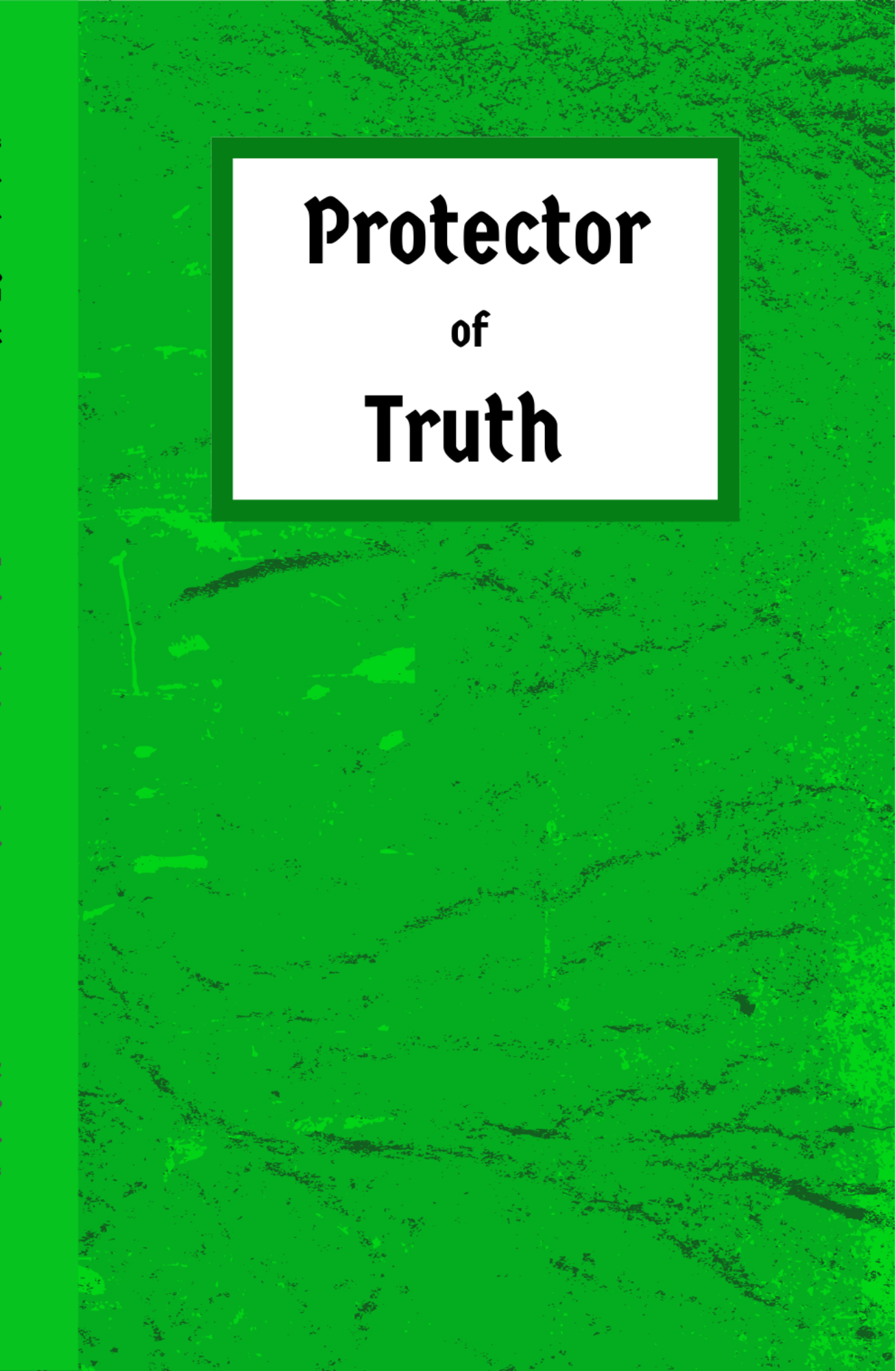 Journal - Protector of Truth