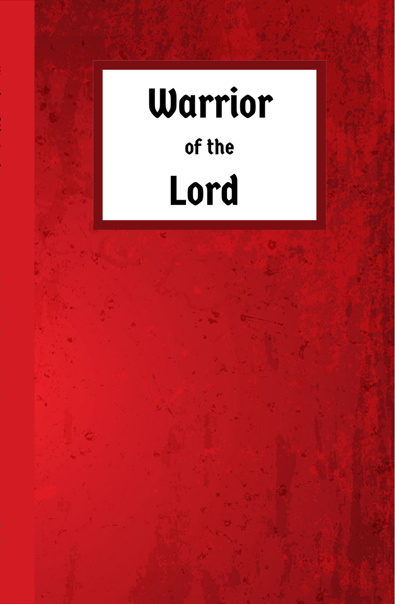 Journal - Warrior of the Lord